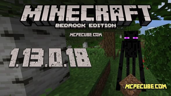 Minecraft 1 13 0 18 For Android Minecraft Bedrock Edition 1 13 0 18