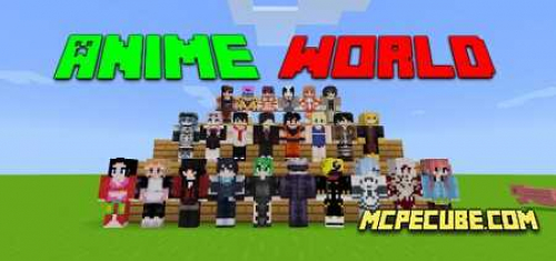 Anime World V1 Add-on 1.17+
