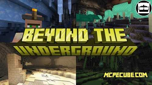 Beyond the Underground Mod for Minecraft PE