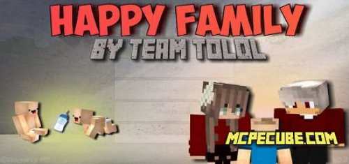 Happy Family Addon 1.13/1.12+