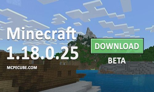 Download Minecraft PE 1.18.0.25 for Android