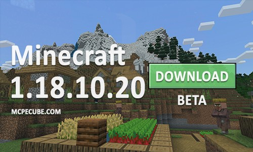 Download Minecraft 1.18.10.20 Beta APK Free 2021