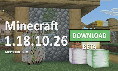 Download Minecraft PE 1.18.10.26 for Android