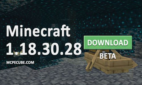 Minecraft PE 1.18.30.28 for Android