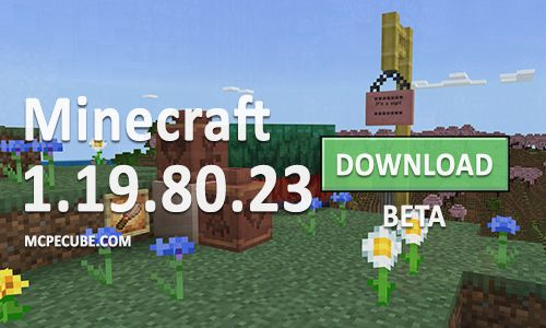 Minecraft PE 1.19.80.22 Official Version For Android, Minecraft 1.19.80.22