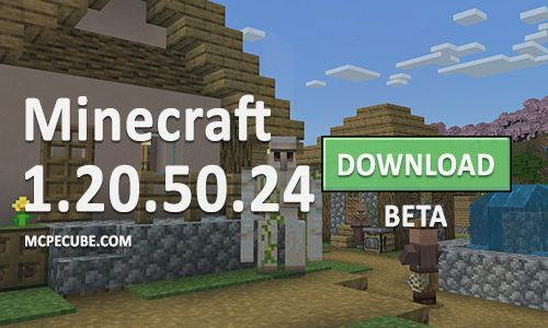 Download Minecraft PE 1.20.50.24 APK for Android