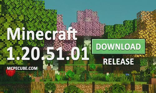 🌟 Download Minecraft Stable 1.20.51.01 APK free for android, last