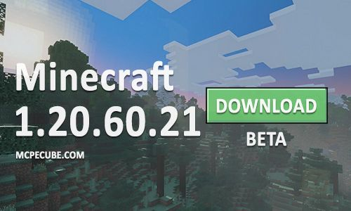 Download Minecraft 1.20.60.21 for Android free