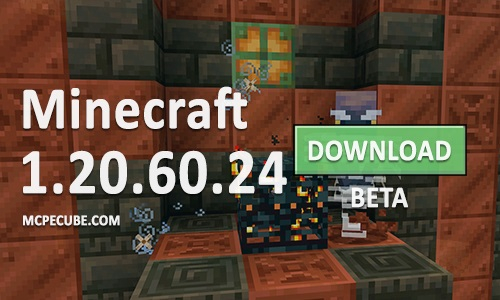 Minecraft PE 1.20.60.24 for Android