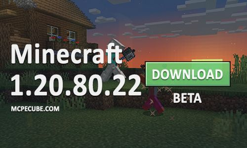 Minecraft PE 1.20.80.22 for Android