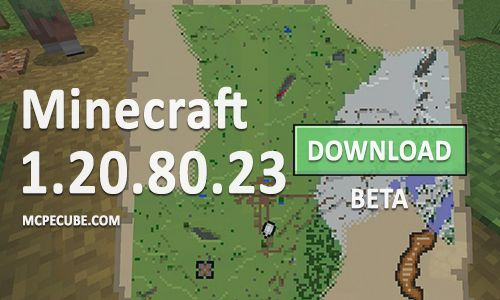Minecraft PE 1.20.80.23 for Android