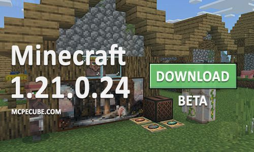 Minecraft PE 1.21.0.24 for Android