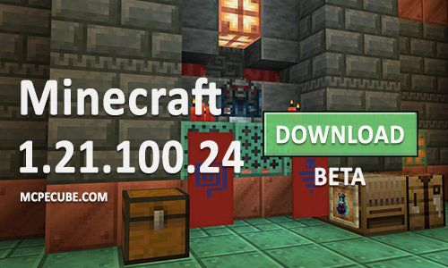 Minecraft PE 1.21.100.24 for Android