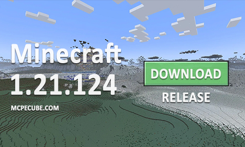 Minecraft PE 1.21.124 for Android
