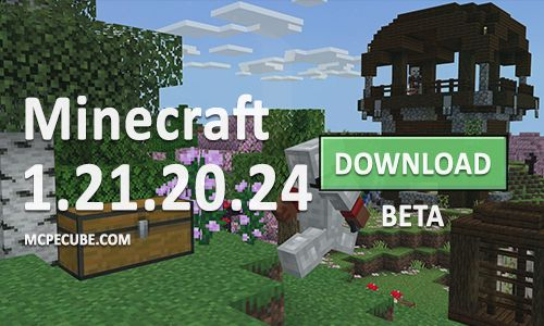 Minecraft PE 1.21.20.24 for Android