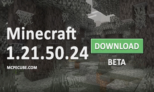 Minecraft PE 1.21.50.24 for Android