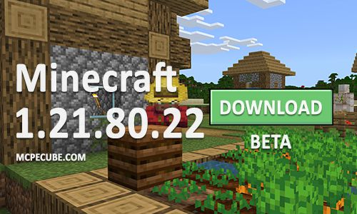 Minecraft PE 1.21.80.22 for Android