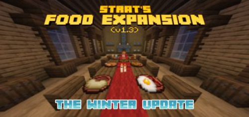 Strat's Food Expansion! (v1.3) Add-on 1.18+