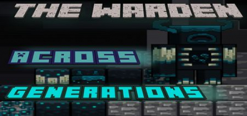 The Warden: Across Generations Add-on 1.18+