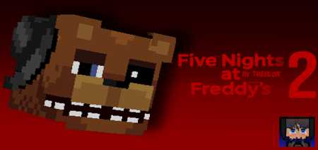 Five Nights at Freddy's 2 FNAF Map (Mods) Minecraft Map