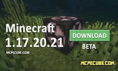 Minecraft PE 1.17.20.21 for Android