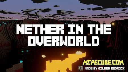 Nether in the Overworld Add-on 1.17/1.16+