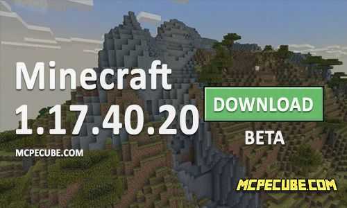 Minecraft PE 1.17.40.20 for Android