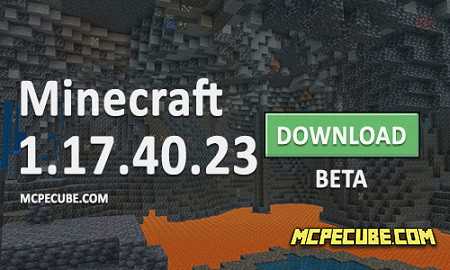 Minecraft PE 1.17.40.23 for Android
