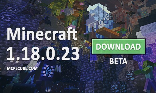 Minecraft PE 1.18.0.23 for Android