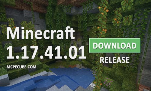 Minecraft PE 1.17.41.01 for Android