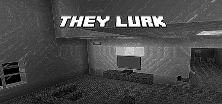 They Lurk (Chapter 3 and 4) Map