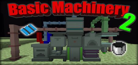 Basic Machinery v2 Add-on 1.18+