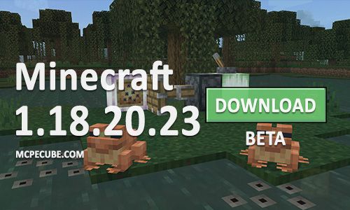 Minecraft PE 1.18.20.23 for Android
