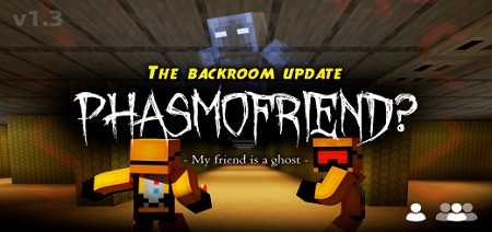 Phasmofriend? The Backroom Update Map