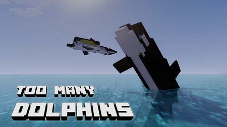 Too Many Dolphins Texture Pack