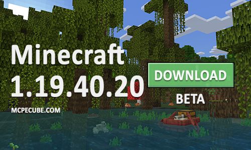 Minecraft PE 1.19.40.20 for Android
