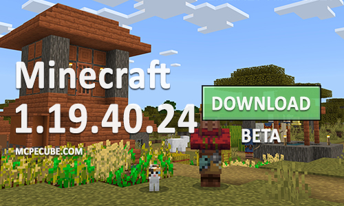 Minecraft PE 1.19.40.24 for Android
