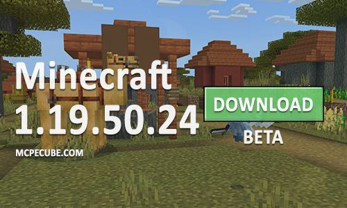 Minecraft PE 1.19.50.24 for Android