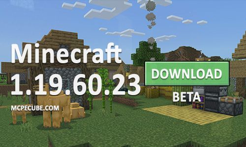 Minecraft PE 1.19.60.23 for Android