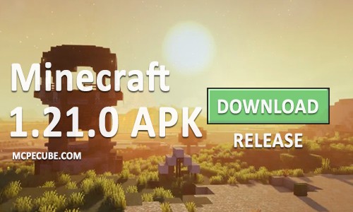 Minecraft PE 1.21.0 for Android