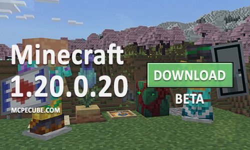 Minecraft PE 1.20.0.20 for Android