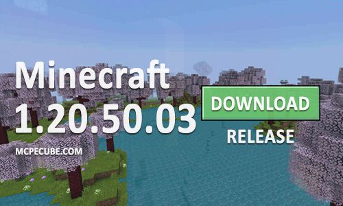 Minecraft PE 1.20.50.03 for Android