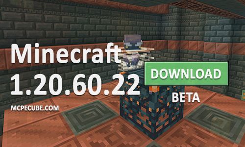 Minecraft PE 1.20.60.22 for Android