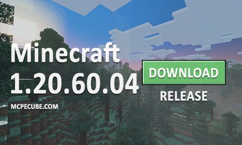 Minecraft PE 1.20.60.04 for Android